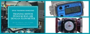 Training Sistem Pengukuran Air dengan Flowmeter