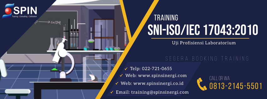 Training Internal Audit SNI-ISO/IEC 17043-2010 Uji Profisiensi Laboratorium